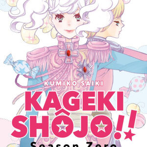 Manga Kageki Shôjo!! #1. Season Zero