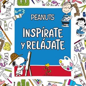 Libros Peanuts. Inspírate Y Relájate