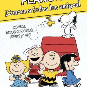 Libros Peanuts. ¡ Conoce A Todos Los Amigos!