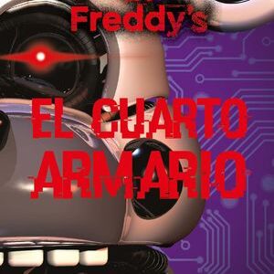 Libros El Cuarto Armario / Five Nigths At Freddy's