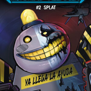 Libros Five Nights At Freddy's / Historias Del Pizzaplex / #2 Splat